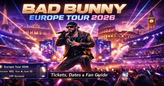 Ticketmaster Bad Bunny Europe in 2026 1 Ticketmaster Bad Bunny Europe in 2026